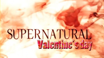 Supernatural Valentine's Day