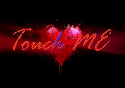 Touch ME